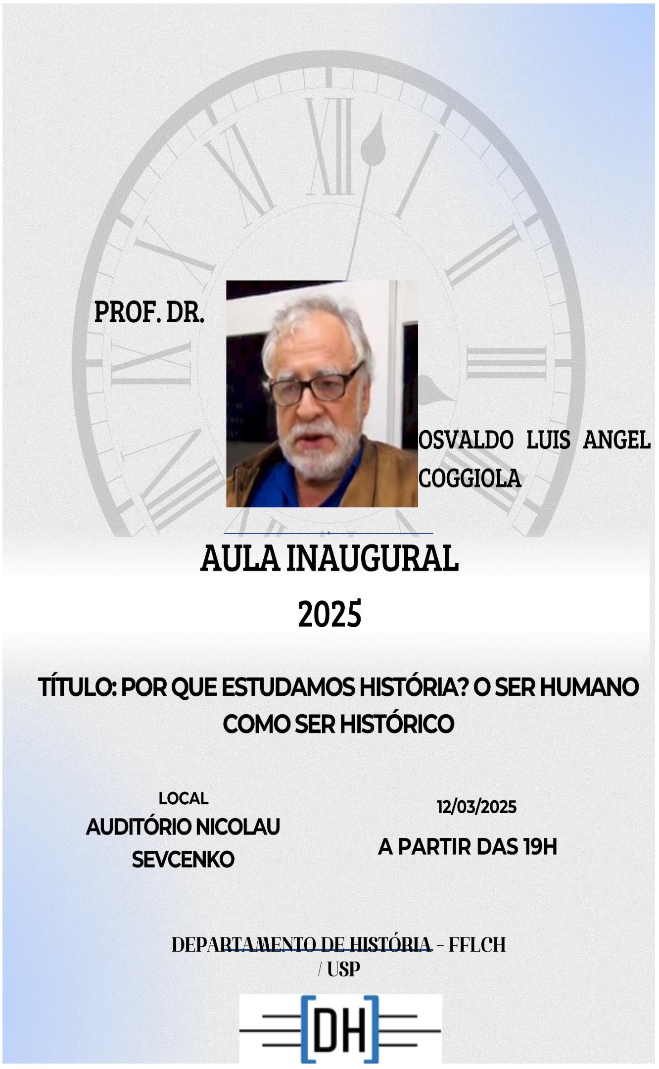 Cartaz da aula inaugural 2025. com foto do Prof. Dr. Osvaldo Coggiola