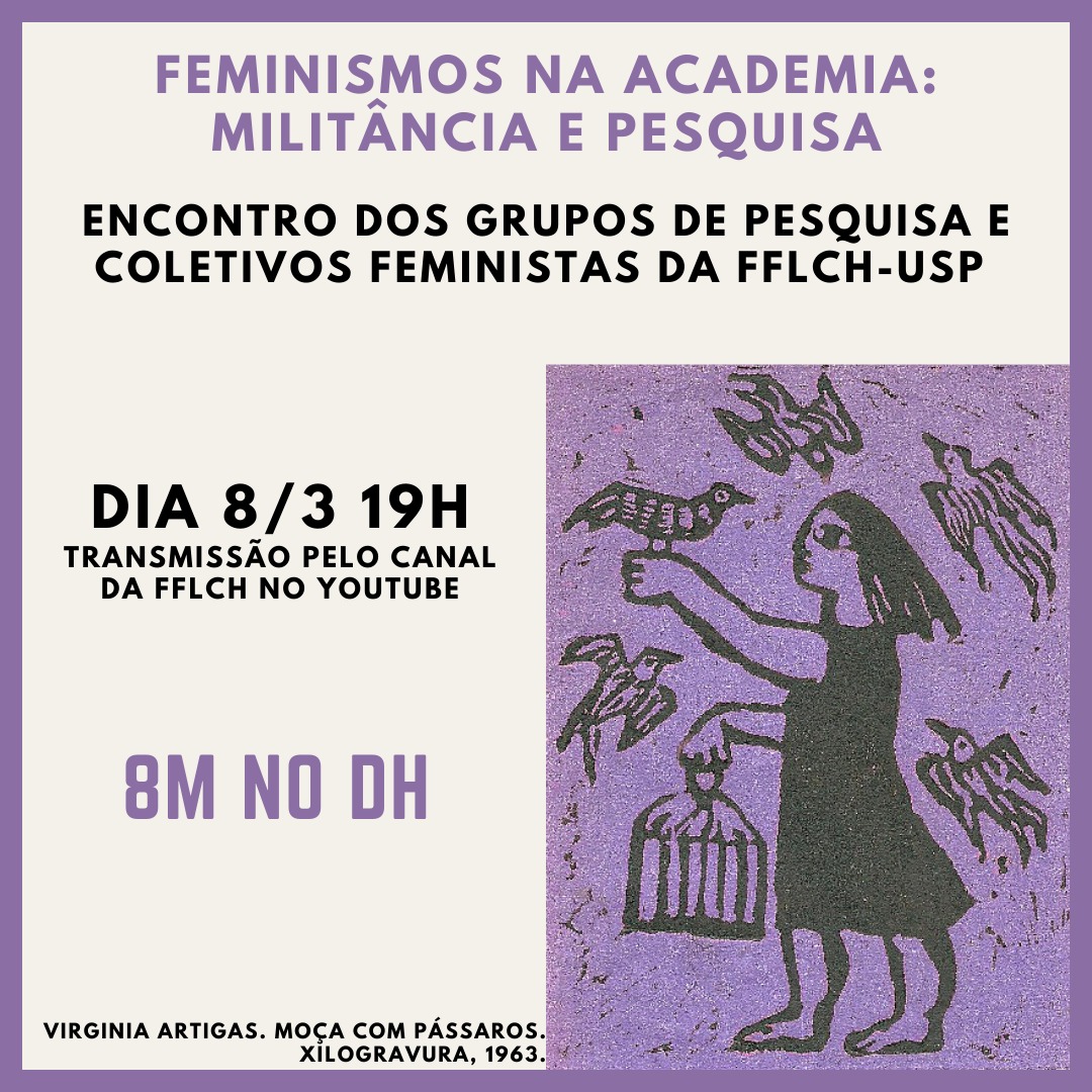 "Feminismos na Academia: Militância e Pesquisa"